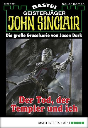 [John Sinclair 1861] • Der Tod, der Templer und ich (1 of 2)